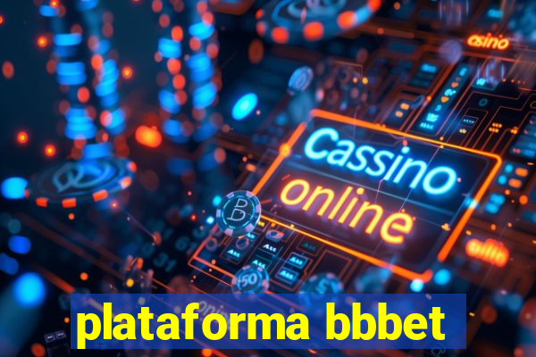 plataforma bbbet